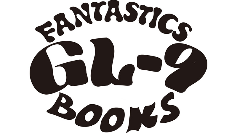 FANTASTICS 9ヵ月連続刊行プロジェクト『GL-9 ～FANTASTICS