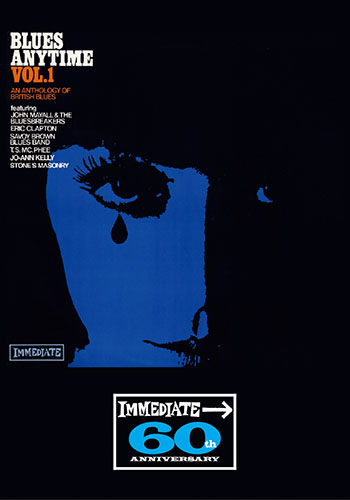 Blues Anytime: The Immediate Blues Anthology: Complete Edition