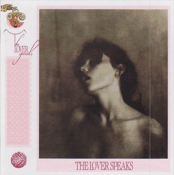ラヴァー・スピークス 1986年 デビューアルバム『The Lover Speaks
