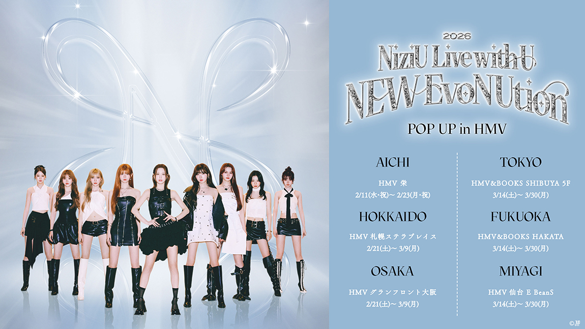 NiziU Live with U 2026 “NEW EvoNUtion” POP UP in HMV|