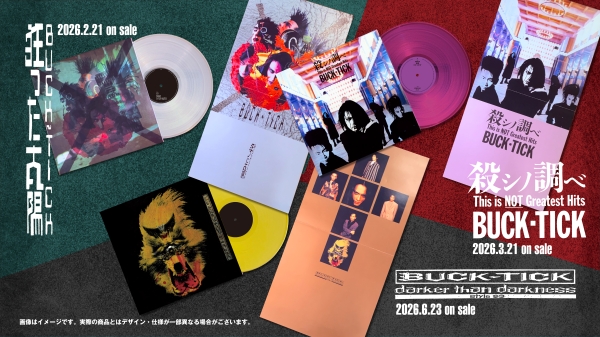 BUCK-TICK 90年代初頭3部作が最新リマスター＆カッティングで初
