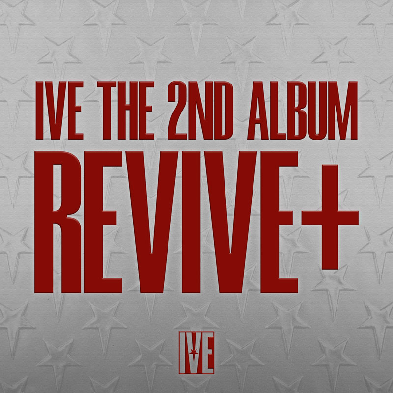 【新品未使用】IVE THE 2ND ALBUM REVIVE+ 4種形態 IVE - REVIVE+ [2nd Album - 4 Set Package] - K PLACE