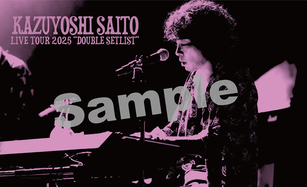 KAZUYOSHI SAITO LIVE TOUR 2025 DOUBLE SETLIST～オオカミDAY～Live