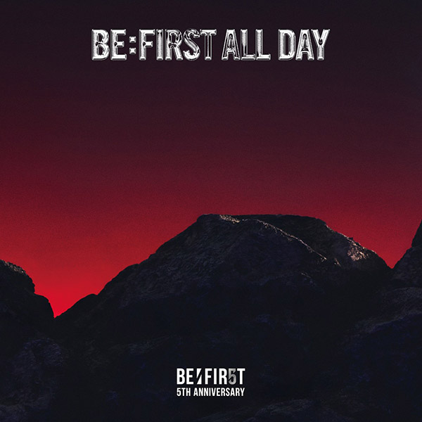 BE:FIRST 新曲 ニューシングル『BE:FIRST ALL DAY』2026年5月6日(水