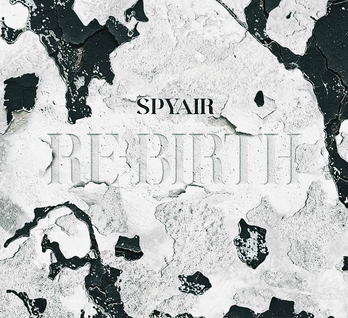 SPYAIR 3/18発売ニューアルバム『RE-BIRTH』Tシャツ付セット数量限定で