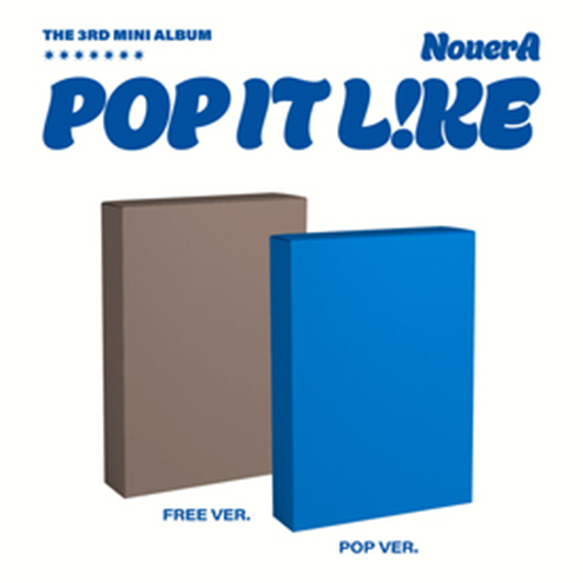 NouerA 3rdミニアルバム『POP IT LIKE』|K-POP・アジア
