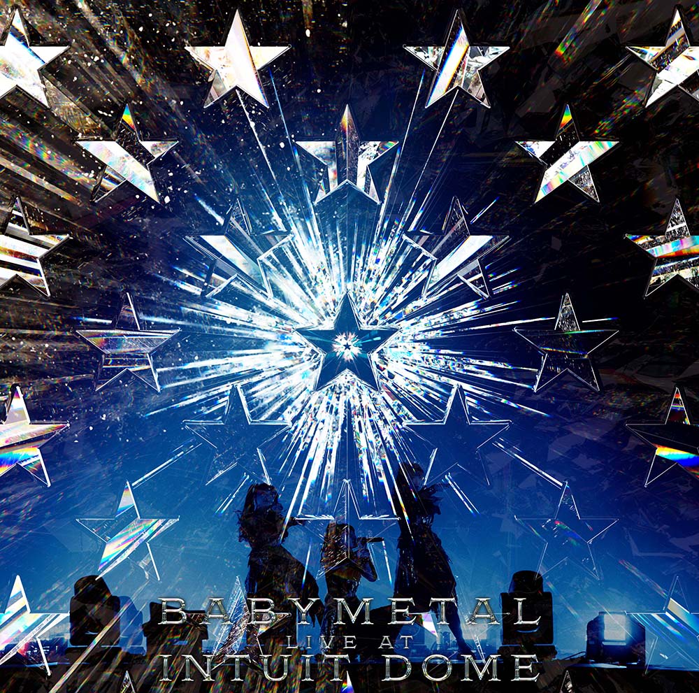 BABYMETAL 映像作品『BABYMETAL - LIVE AT INTUIT DOME』2026年6月17日