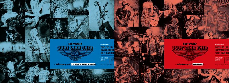 SPYAIR ライブBlu-ray＆DVD『JUST LIKE THIS 2025 - History of JUST