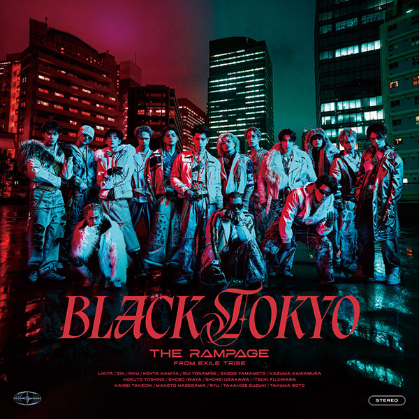 THE RAMPAGE from EXILE TRIBE 新曲 シングル『BLACK TOKYO』2026年5月