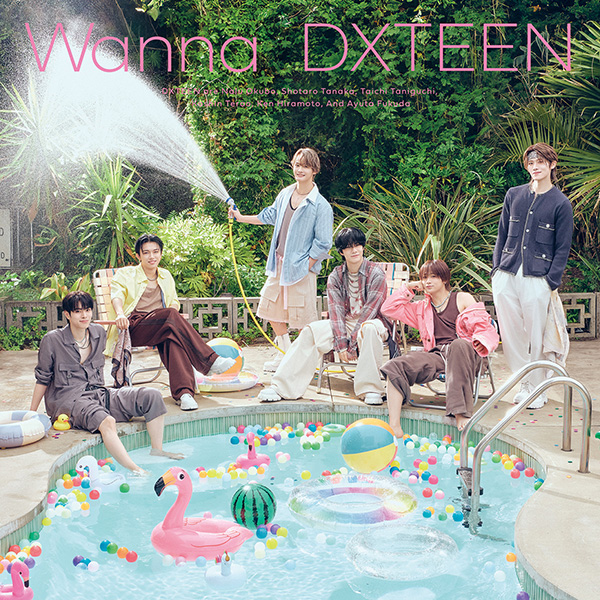 DXTEEN 新曲 7thニューシングル 2026年7月22日(水)発売|ジャパニーズ