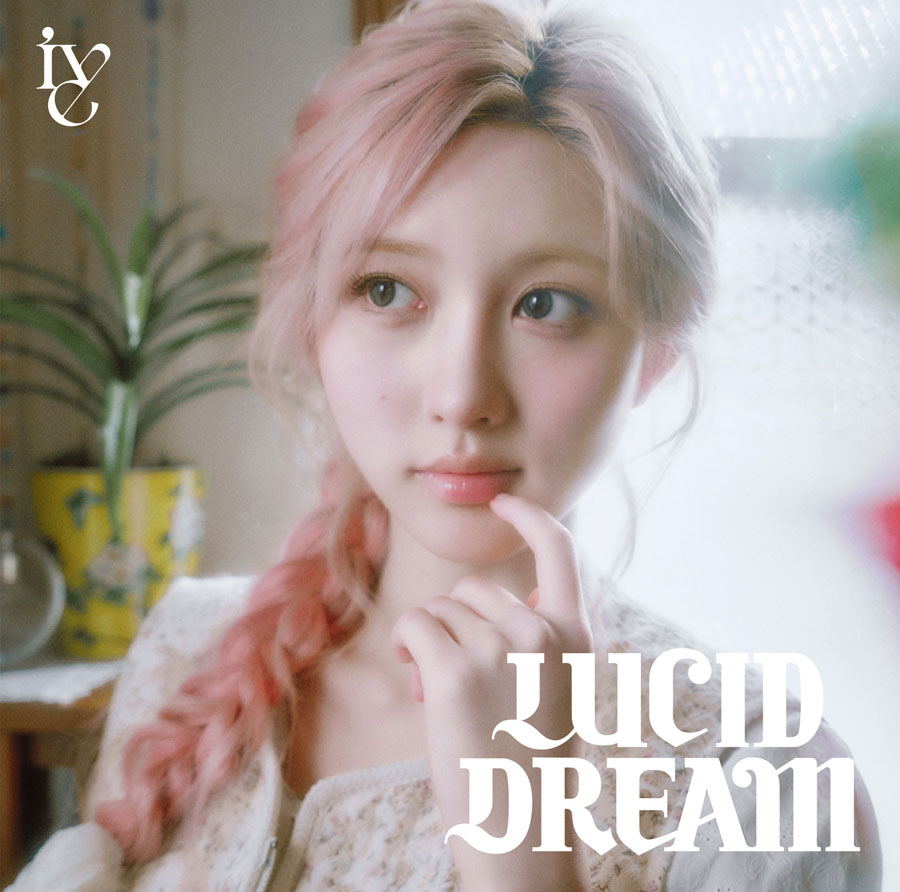 IVE 日本4th EP 『LUCID DREAM』 2026年5月27日リリース《＠Loppi・HMV