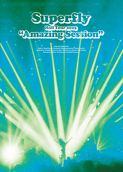 Superfly Blu-ray&DVD『Superfly Hall Tour 2025 “Amazing Session