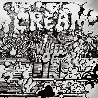 CREAM/クリーム WHEELS OF FIRE 紙ジャケット クリーム 名盤『クリームの素晴らしき世界 (Wheels of Fire)』最新リ