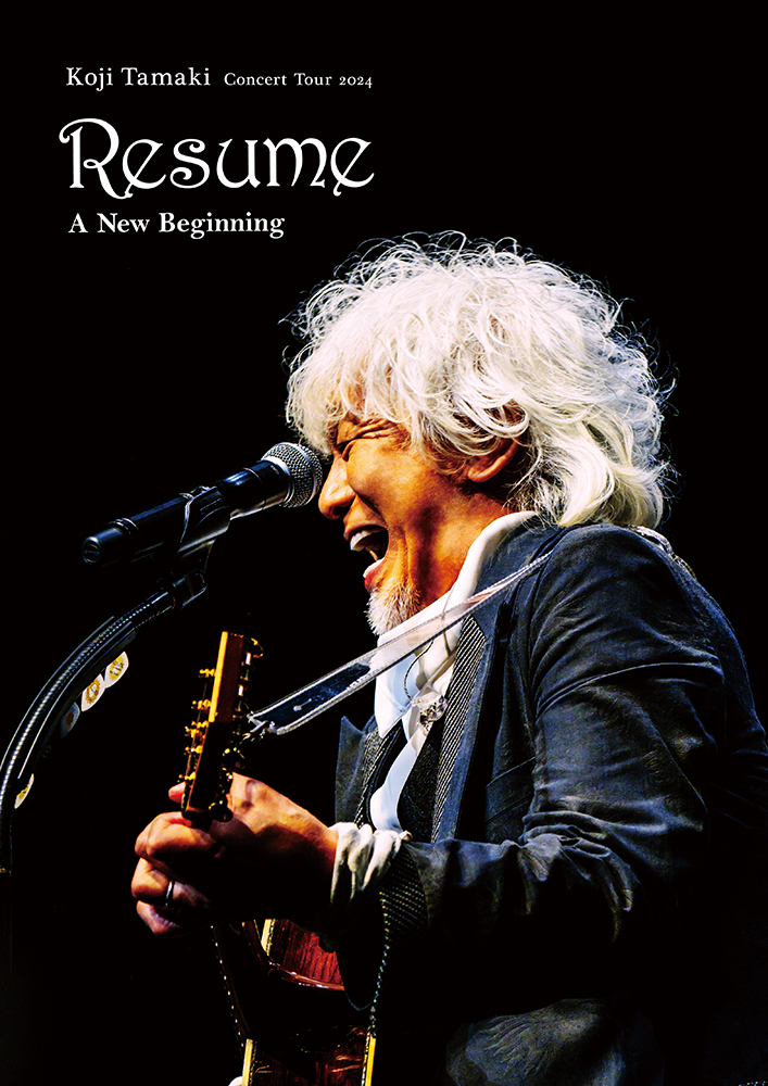 玉置浩二 Concert Tour 2024 Resume ～レジューム 新たな始まり