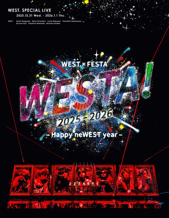 WEST. 最新ライブBlu-ray＆DVD 「WEST. SPECIAL LIVE 『WESTA!』 2025