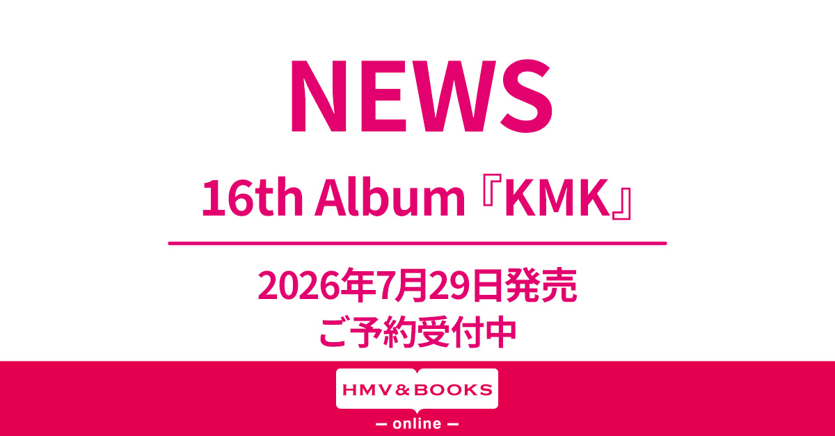 NEWS 16thニューアルバム『KMK』2026年7月29日(水)発売|ジャパニーズ