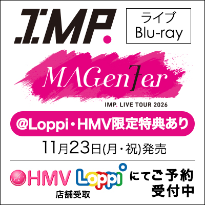 IMP. ライブ Blu-ray『IMP. LIVE TOUR 2026 MAGenter』2026年11月23日