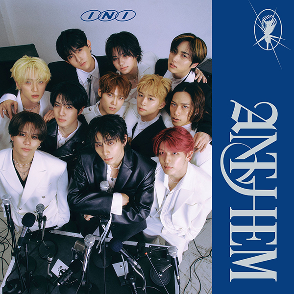 INI 新曲 9thニューシングル『ANTHEM』2026年9月16日(水)発売 / 予約