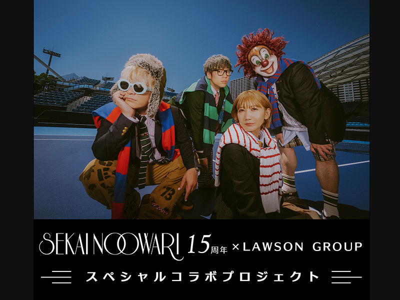 SEKAI NO OWARI メジャーデビュー15周年記念｜POPUP レポート|