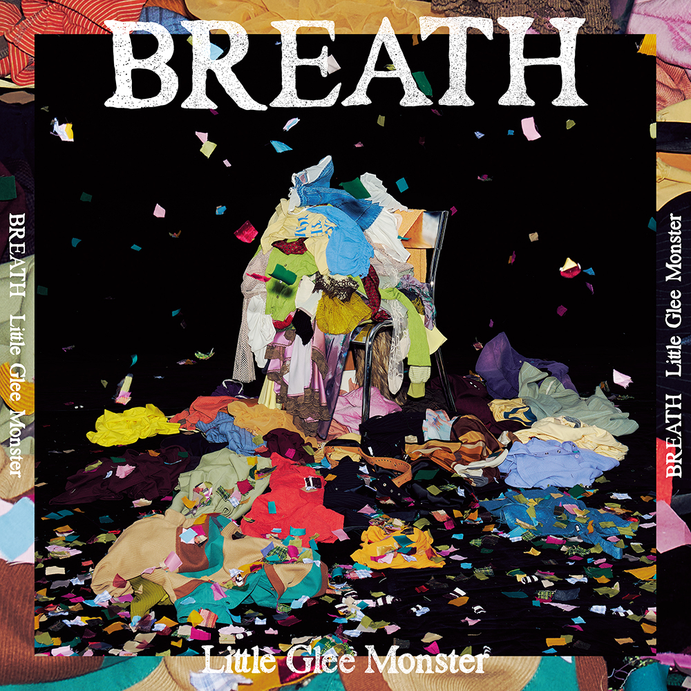 Little Glee Monster ニューアルバム『BREATH』/ 映像作品『Little