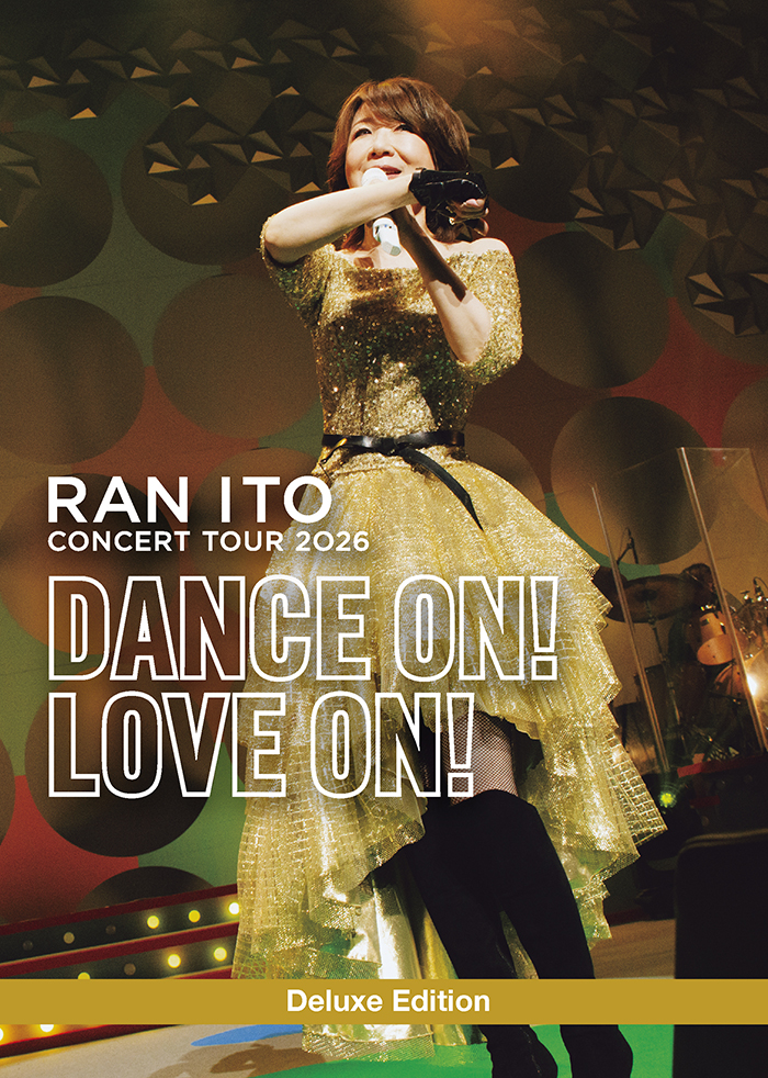 伊藤蘭 最新ライブBlu-ray＆DVD 『伊藤 蘭 コンサートツアー 2026