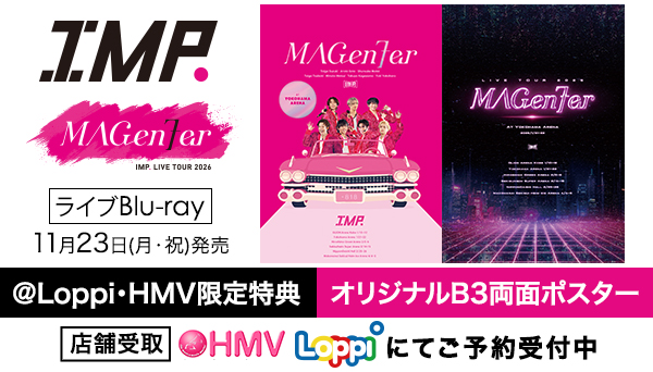 IMP. ライブ Blu-ray『IMP. LIVE TOUR 2026 MAGenter』2026年11月23日