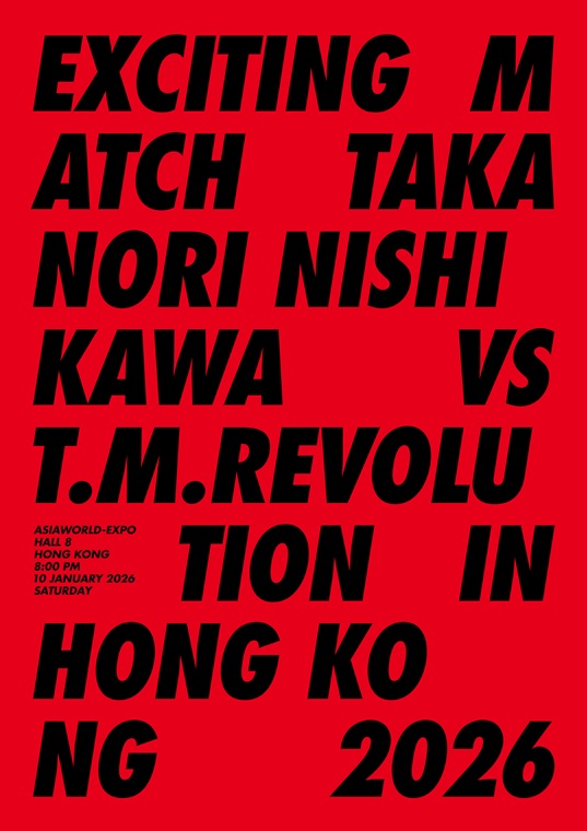 T.M.Revolution×西川貴教 Blu-ray＆DVD『Exciting Match Takanori