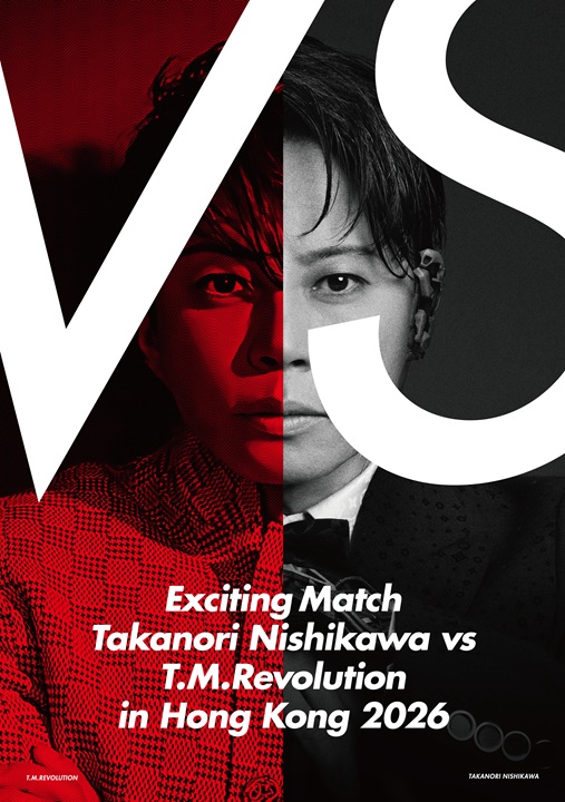 T.M.Revolution×西川貴教 Blu-ray＆DVD『Exciting Match Takanori