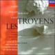 Les Troyens: Dutoit / Montreal Sopollet Voigt Lakes Perraguin Courtis