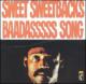 Sweet Sweetback Baadasssss Song