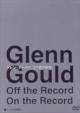 Glenn Gould 27歳の記憶