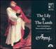 Lily & Lamb: Anonymous 4 -chant & Polyphony From Medieval England
