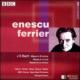 Mass In B Minor: Enescu / Boyd Neel O Danco Ferrier Pears