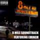 8 Mile Music From And Inspired By The Motion Picture
