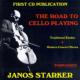 Starker: The Road To Cello Playing