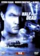 Half Past Dead