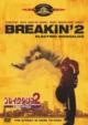Breakin`2 Electric Boogaloo