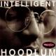 Intelligent Hoodlum
