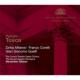 Tosca: Gibson / Royal Opera Housemilanov F.corelli Guelfi