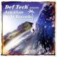 Def Tech Presents Jawaiian Style Records -Laniakea-
