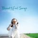 Beautiful Songs -Kokoro De Kiku Uta-