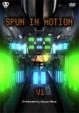 Spun In Motion V1