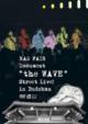 Document `the Wave`-Street Live! In Budokan
