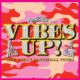 Vibes Up! Hot&Sexy Dancehall Tunes
