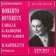 Roberto Devereux: Bartoletti(Cond)Caballe Raimondi Wolff Alberti