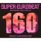 Supre Eurobeat Vol.160