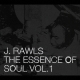 The Essence Of Soul Vol.1