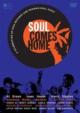 Soul Comes Home A Celebration Of Stax Records And Memphis Soul Music
