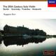 The 20th Century Solo Violin