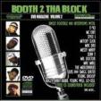 Booth 2 Tha Block -Video Magazine Vol.2